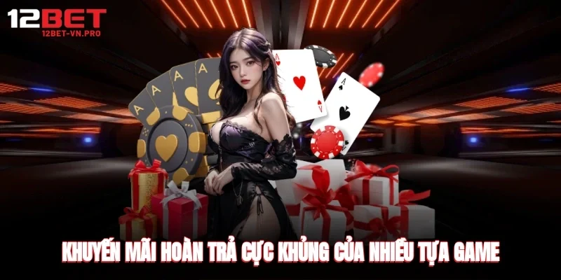 Khuyến mãi hoàn trả cực khủng của nhiều tựa game